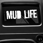 MUD LIFE - Vinyl Decal/Sticker - BRAPSports.com - Stickers & Decals