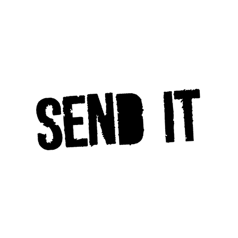 SEND IT 😜- Vinyl Decal/Sticker - BRAPSports.com - Stickers & Decals