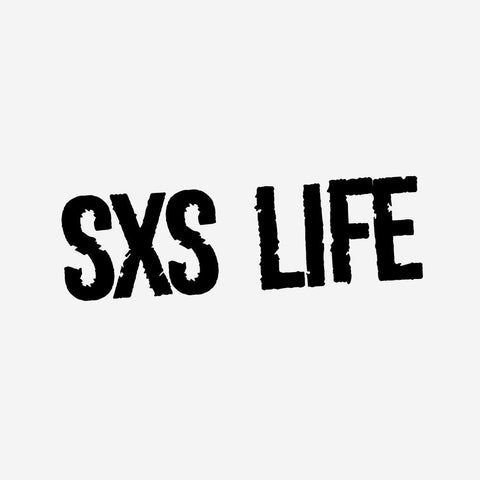 SXS LIFE - Vinyl Decal/Sticker - BRAPSports.com - Stickers & Decals